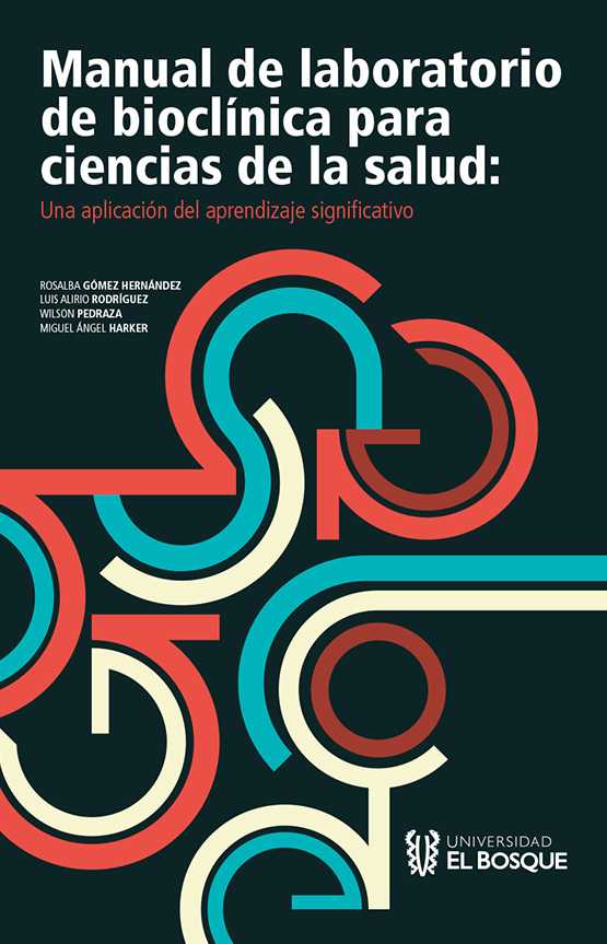 Manual de laboratorio de bioclínica para ciencias de la salud: una aplicación del aprendizaje significativo