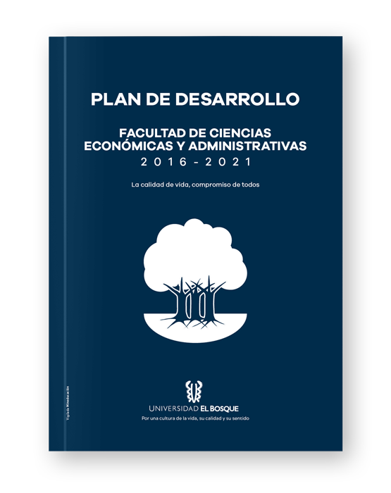 Plan de Desarrollo 2016-2021 Facultad de Ciencias Económicas y Administrativas