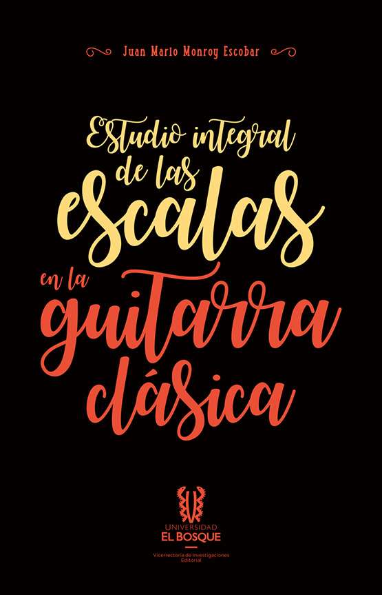 Estudio integral de las escalas en la guitarra clásica 