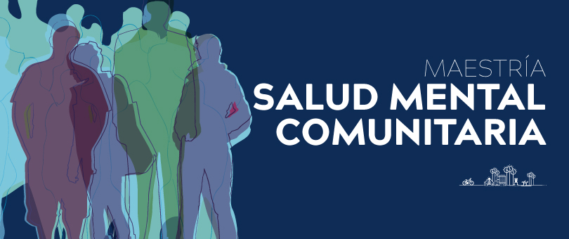 Maestría en Salud Mental Comunitaria