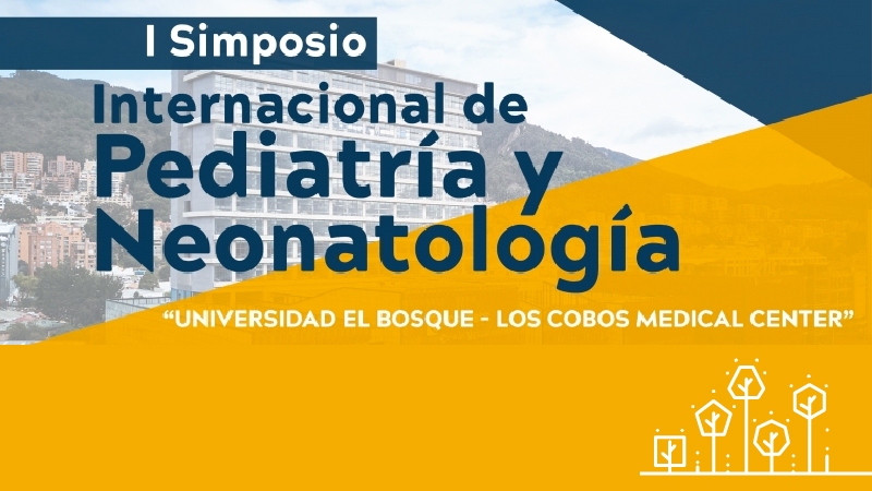 I Simposio Internacional de Pediatría y Neonatología_universidadelbosque