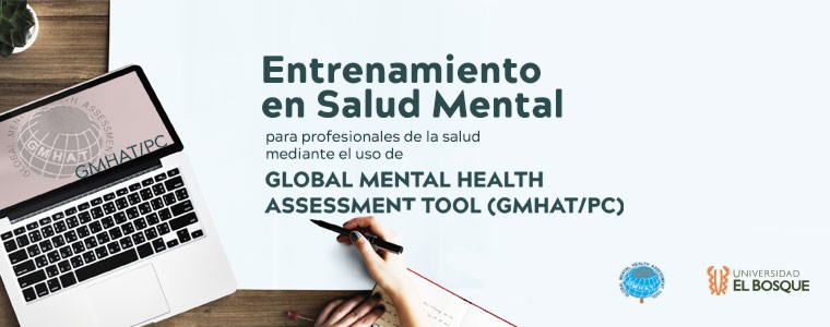 CURSO VIRTUAL: Entrenamiento en Salud Mental para profesionales de la salud mediante el uso de Global Mental Health Assessment Tool (GMHAT/PC)