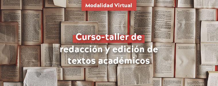 Curso taller de redacción y edición de textos académicos