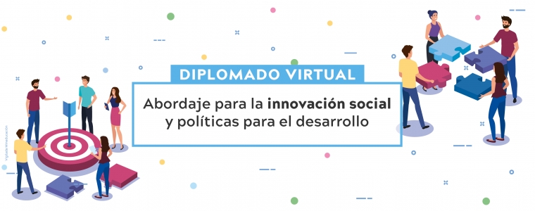 Diplomado Abordajes para la innovación social y Políticas para el Desarrollo