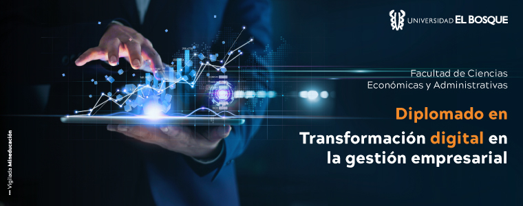 Diplomado en Transformación Digital en la Gestión Empresarial