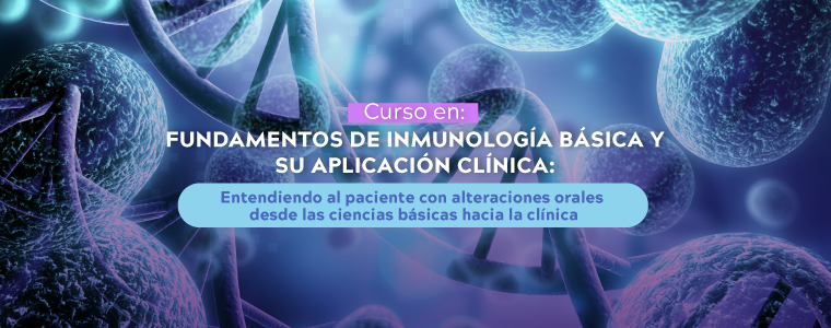 Curso en fundamentos de inmunología básica y su aplicación clínica