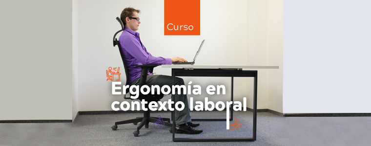 Ergonomía en el Contexto Laboral