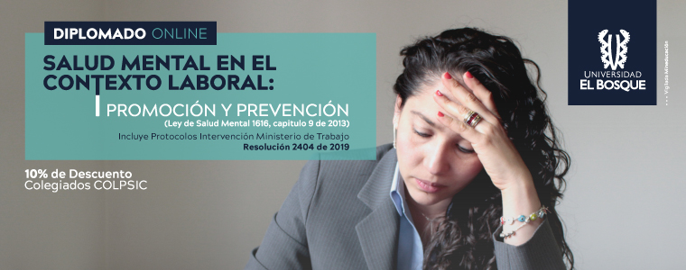 Diplomado Online Salud Mental en el Contexto Laboral: Promoción y Prevención