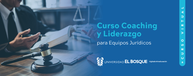Curso Coaching y Liderazgo para Equipos Jurídicos