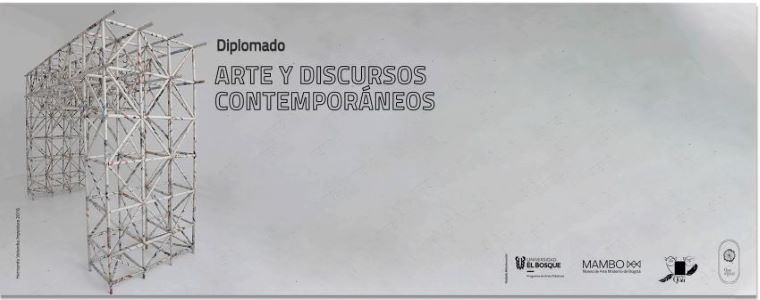 Diplomado Arte y Discursos Contemporáneos