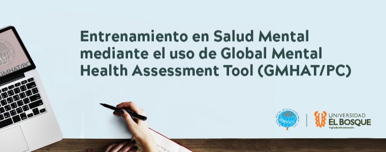 CURSO VIRTUAL: Entrenamiento en Salud Mental mediante el uso de Global Mental Health Assessment Tool (GMHAT/PC)