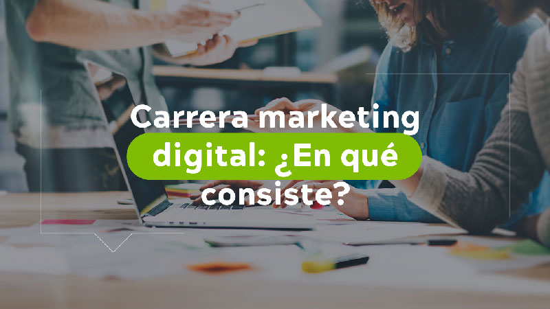 Carrera marketing digital: ¿En qué consiste? | Universidad El Bosque