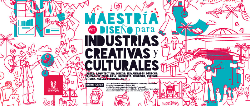 Maestría en Diseño para Industrias Creativas y Culturales