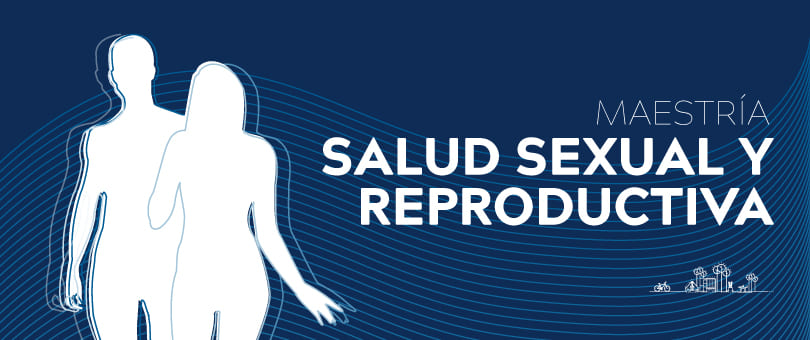 Maestría en Salud Sexual y Reproductiva