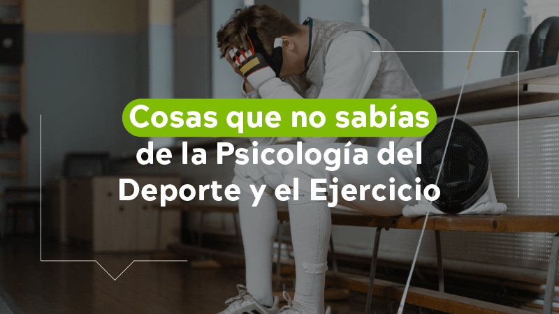 Cosas que no sabías de la psicología del deporte y el Ejercicio