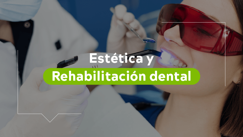 Estética Y Rehabilitación Dental