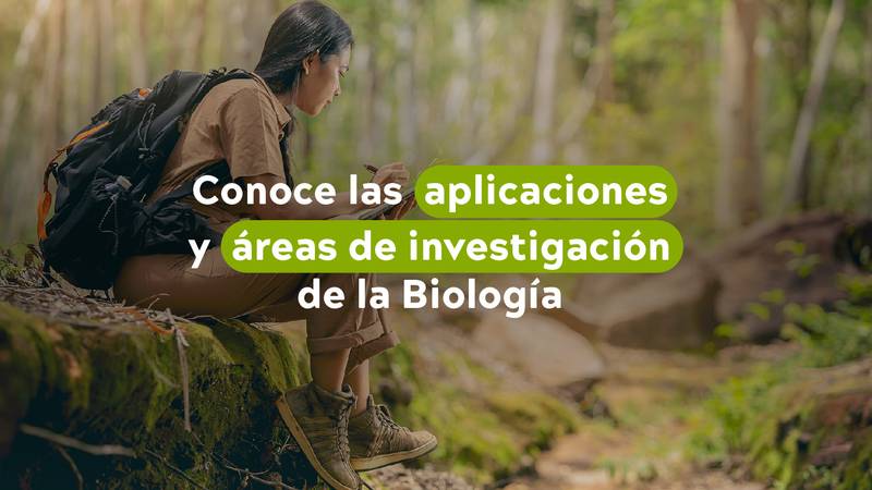  Áreas de investigación de la Biología