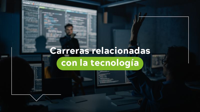 Carreras de tecnologia