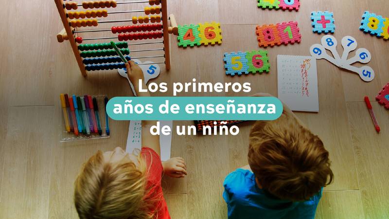 Los primeros años de enseñanza de un niño