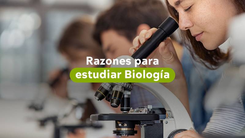 Por qué estudiar biología