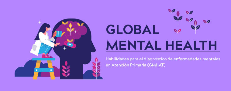 CURSO Habilidades para el diagnóstico de enfermedades mentales en Atención Primaria  (GMHAT)