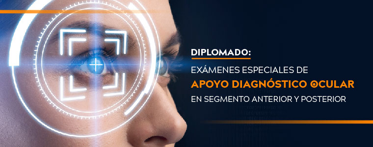Exámenes especiales de apoyo diagnóstico ocular en segmento anterior y posterior