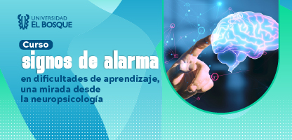 Curso signos de alarma en dificultades de aprendizaje, una mirada desde la neuropsicología