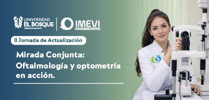 II Jornada de Actualización: mirada conjunta oftalmología y optometría en acción