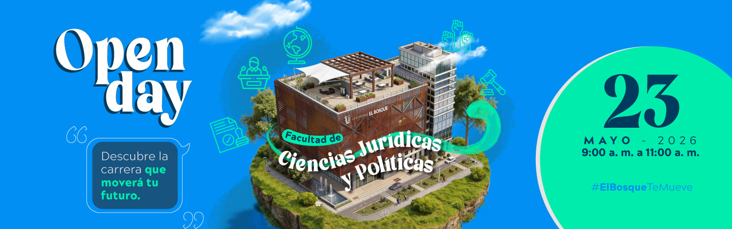 Open Day Facultad de Ciencias Jurídicas y Políticas