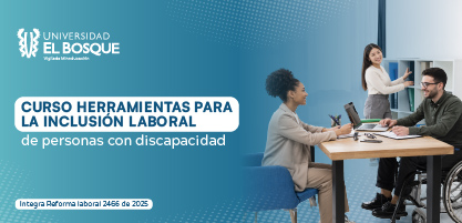 CURSO HERRAMIENTAS PARA LA INCLUSIÓN LABORAL DE PERSONAS CON DISCAPACIDAD - Integra Reforma laboral 2466 de 2025