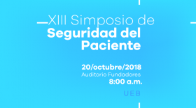XIII Simposio de Seguridad del Paciente
