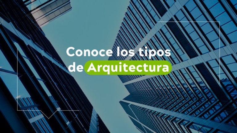 Tipos de Arquitectura ¿cómo los identificamos?