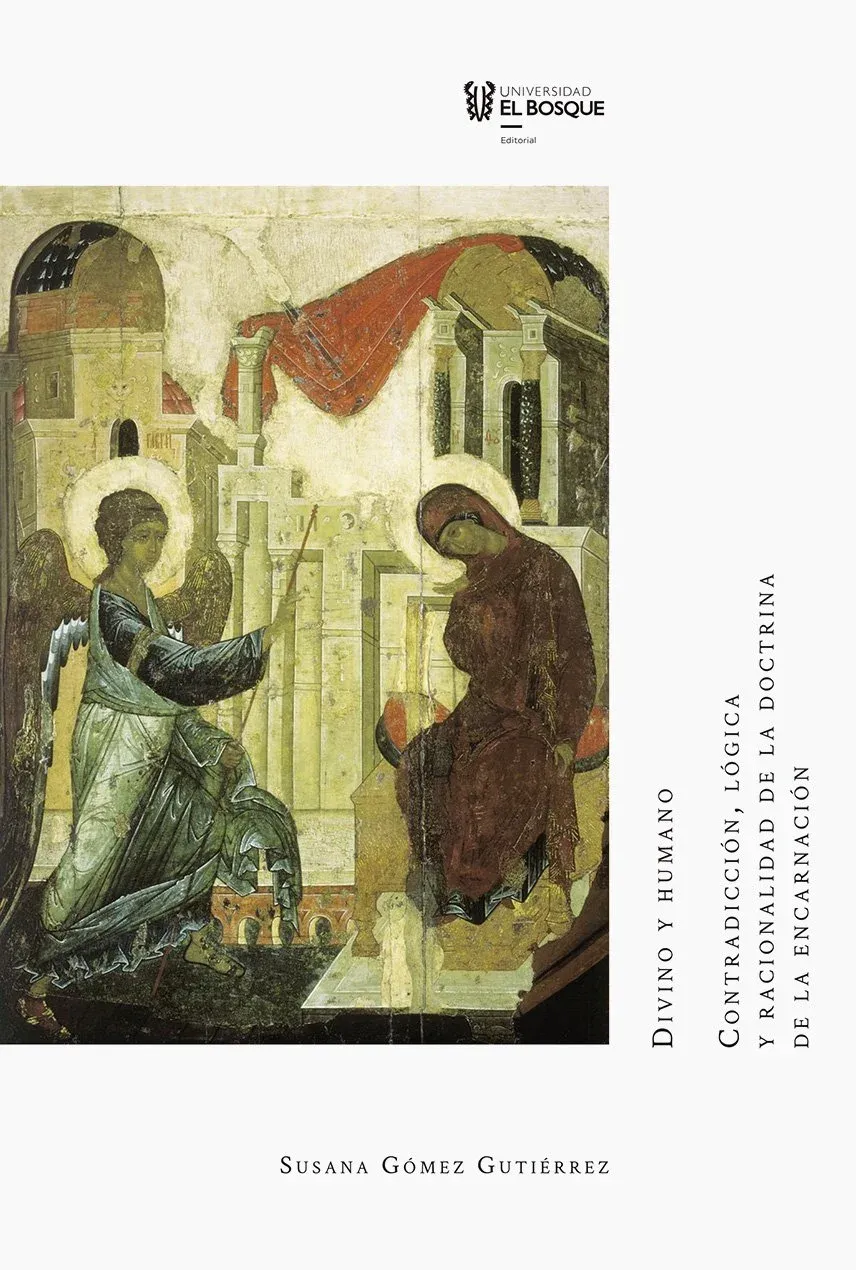 Divino+y+humano.+Contradiccio%CC%81n%2C+lo%CC%81gica+y+racionalidad+de+la+doctrina+de+la+encarnacio%CC%81n-150.jpg
