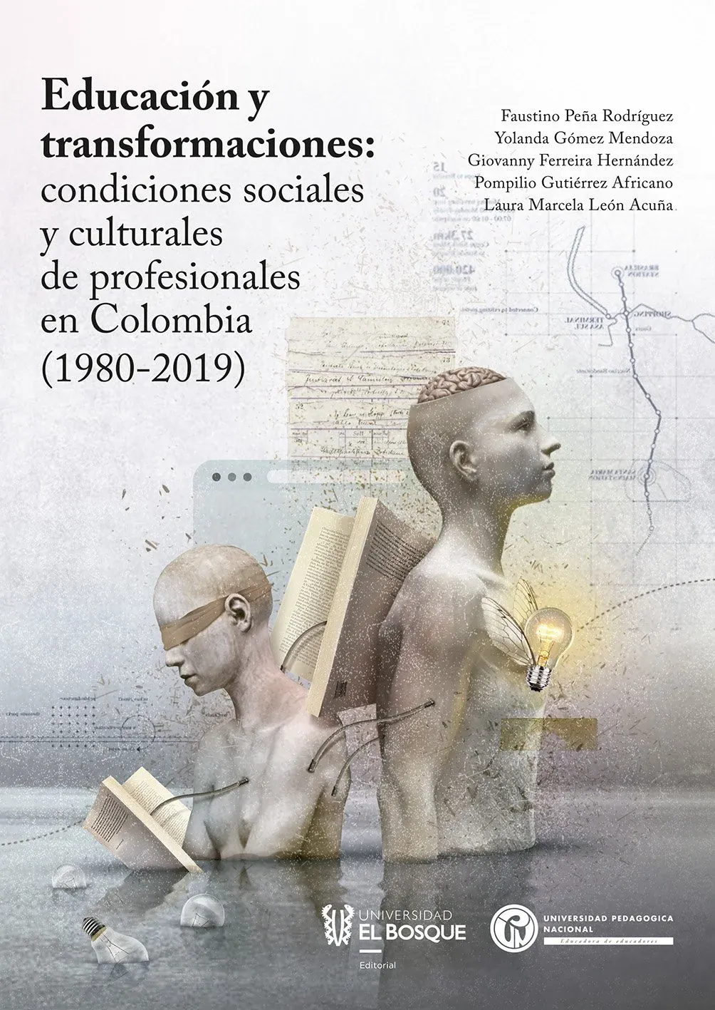 Educacio%CC%81n+y+transformaciones.+Condiciones+sociales+y+culturales+de+profesioanles+en+Colombia+1980-2019.jpg
