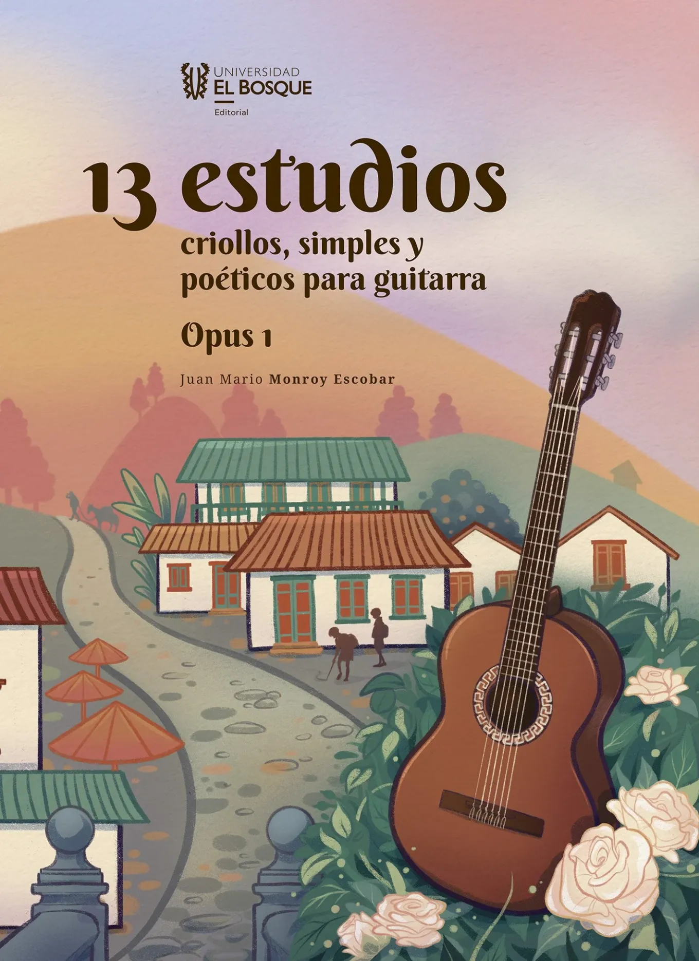 Trece+estudios+criollos%2C+simples+y+poe%CC%81ticos+para+guitarra.+Opus+1.jpg