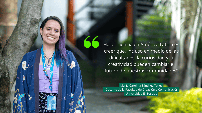 María Carolina Sánchez Téllez, docente de la Facultad de Creación y Comunicación de la Universidad El Bosque, reconocida en “25 Mujeres en la Ciencia”.