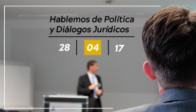 Hablemos de Política y Diálogos Jurídicos