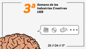 3ª semana de las Industrias Creativas UEB