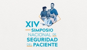 XIV Simposio Nacional de Seguridad del Paciente