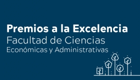 Premios a la Excelencia - Facultad de Ciencias Económicas y Administrativas