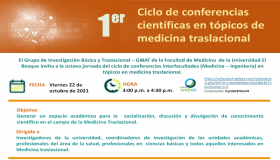Ciclo de conferencias científicas en tópicos de medicina traslacional.