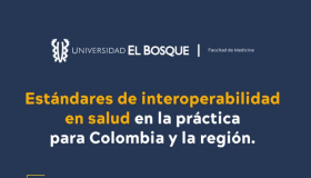 Estándares de interoperabilidad en salud en la práctica para Colombia y la región