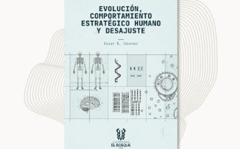 Portada del libro Evolución, comportamiento estratégico humano y desajuste